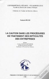 La Caution Dans Les Procédures De Traitement Des Difficultés Des Entreprises