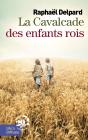 La Cavalcade Des Enfants Rois - Preview