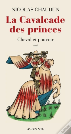 Capa do artigo La Cavalcade Des Princes : Cheval Et Pouvoir