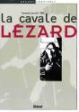 La Cavale De Lézard - Preview
