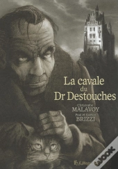 La Cavale Du Dr Destouches