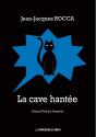 La Cave Hantee - Preview