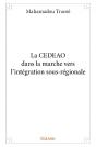 La Cedeao Dans La Marche Vers L?Integration Sous-Regionale - Preview