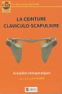 La Ceinture Claviculo-Scapulaire ; Actualités Thérapeutiques ; 3èmes Recontres De L'I.M.M. - Preview