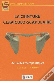 Capa do artigo La Ceinture Claviculo-Scapulaire ; Actualités Thérapeutiques ; 3èmes Recontres De L