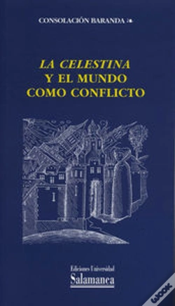 Capa do artigo La Celestina Y El Mundo Como Conflicto