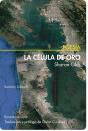 La Célula De Oro - Preview