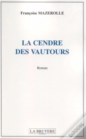 La Cendre Des Vautours