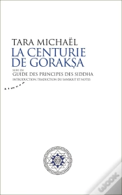 Capa do artigo La Centurie De Goraksa ; Guide Des Principes Des Siddha