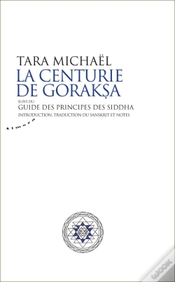 Capa do artigo La Centurie De Goraksa ; Guide Des Principes Des Siddha