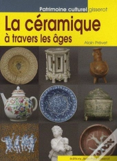 La Céramique À Travers Les Âges