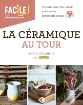 La Céramique Au Tour
