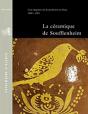 La Céramique De Soufflenheim ; Cent Cinquante Ans De Production En Alsace - Preview