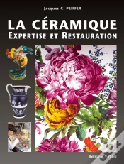 Capa do artigo La Céramique ; Expertise Et Restauration