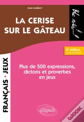Capa do artigo La Cerise Sur Le Gâteau. 2e Éd.