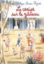 La Cerise Sur Le Gateau (Histoires Des Jean-Quelque-Chose 5) - Preview