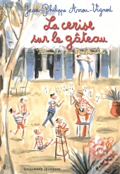 La Cerise Sur Le Gateau (Histoires Des Jean-Quelque-Chose 5)