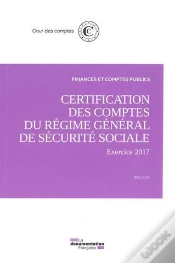 Capa do artigo La Certification Des Comptes Du Régime Général De Sécurité Sociale ; Exercice 2017