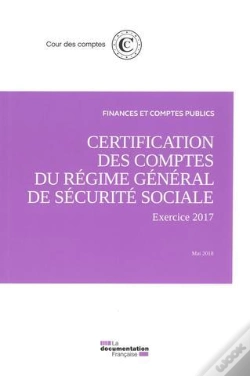 Capa do artigo La Certification Des Comptes Du Régime Général De Sécurité Sociale ; Exercice 2017