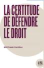 La Certitude De Défendre Le Droit - Preview