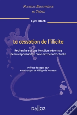 Capa do artigo La Cessation De L'Illicite - Volume 71 Recherche Sur Une Fonction Méconnue De La Responsabilité Civile Extracontractuelle