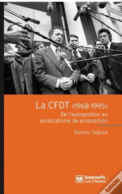 Capa do artigo La Cfdt (1968-1995) ; De L'Autogestion Au Syndicalisme De Proposition