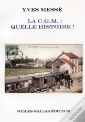 Capa do artigo La C.G.M. ; Quelle Histoire