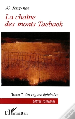 Capa do artigo La Chaîne Des Monts Taebaeck Tome 7 ; Un Régime Éphémère