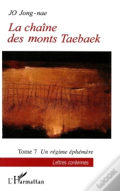 Capa do artigo La Chaîne Des Monts Taebaeck Tome 7 ; Un Régime Éphémère