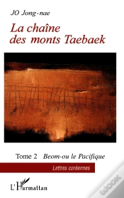 Capa do artigo La Chaine Des Monts Taebaek T.2 ; Beom-Ou Le Pacifique