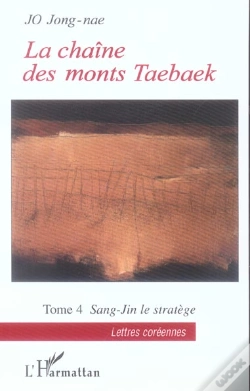 Capa do artigo La Chaine Des Monts Taebaek T.4 ; Sang-Jin Le Stratege