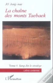 Capa do artigo La Chaine Des Monts Taebaek T.4 ; Sang-Jin Le Stratege
