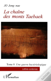 Capa do artigo La Chaîne Des Monts Taebaek Tome 8 ; Une Guerre Bactériologique