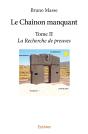 La Chaînon Manquant Tome 2 ; La Recherche Des Preuves - Preview