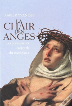 Capa do artigo La Chair Des Anges ; Les Phénomènes Corporels Du Mysticisme