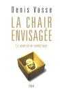 La Chair Envisagee. La Generation Symbolique - Nouvelle Edition - Preview