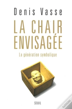 Capa do artigo La Chair Envisagee. La Generation Symbolique - Nouvelle Edition