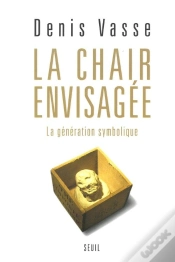 Capa do artigo La Chair Envisagee. La Generation Symbolique - Nouvelle Edition