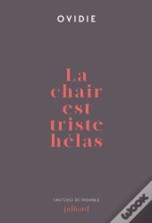 La Chair Est Triste Hélas