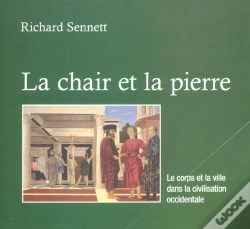 Capa do artigo La Chair Et La Pierre ; Le Corps Et La Ville Dans La Civilisation Occidentale