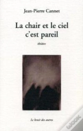 La Chair Et Le Ciel C'Est Pare