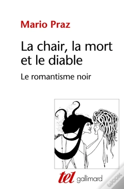 Capa do artigo La Chair, La Mort Et Le Diable : Le Romantisme Noir