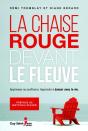 La Chaise Rouge Devant Le Fleuve : Apprivoiser Sa Souffrance - Preview