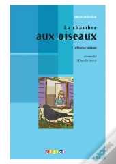 La Chambre Aux Oiseaux
