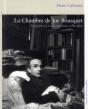 La Chambre De Joe Bousquet ; Enquete Et Ecrits Sur Une Collection - Preview