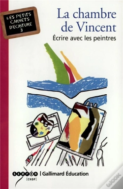 Capa do artigo La Chambre De Vincent ; Ecrire Avec Les Peintres