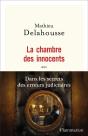 La Chambre Des Innocents ; Dans Les Secrets Des Erreurs Judiciaires - Preview