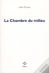 La Chambre Du Milieu