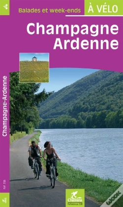 Capa do artigo La Champagne Et Les Ardennes A Velo