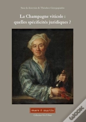 Capa do artigo La Champagne Viticole : Quelles Specificites Juridiques ?
